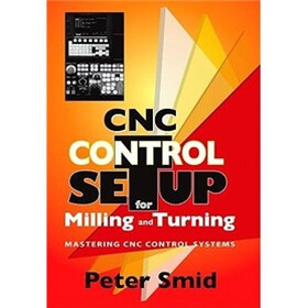 CNC Control Setup for Milling and Turning: Mastering CNC Control Systems