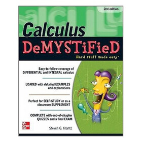 Calculus DeMYSTiFieD, Second Edition