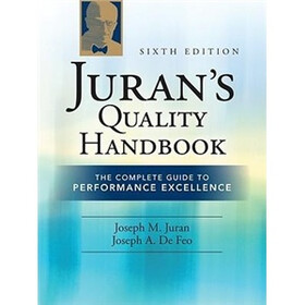 Juran's Quality Handbook: The Complete Guide to Performance Excellence 6/e