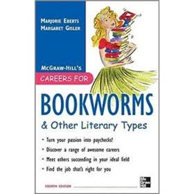 Careers For Bookworms & Other Literary Types, Fourth Edition