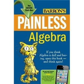 Painless Algebra (Barron's Painless)