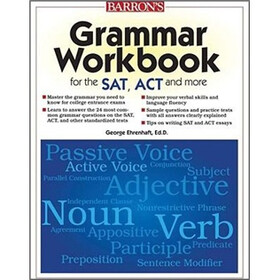 Grammar Workbook for the Sat, Act and More, 2nd Ed