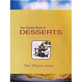 The Golden Book of Desserts