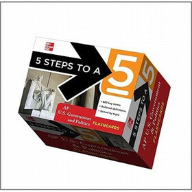 5 Steps to a 5 AP U.S. Government and Politics Flashcards
