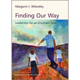 Finding Our Way: Leadership in an Uncertain Time