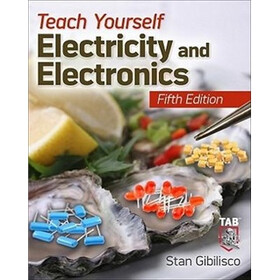 Teach Yourself Electricity and Electronics, 5th Edition (Teach Yourself Electricity & Electronics)