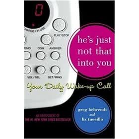 He's Just Not That Into You: Your Daily Wake-Up Call
