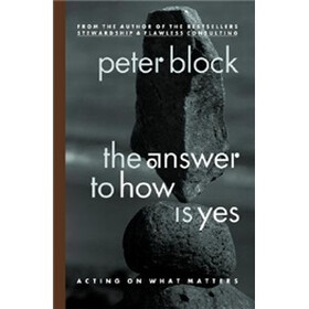 The Answer to How Is Yes: Acting on What Matters