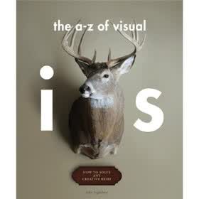 The A - Z of Visual Ideas