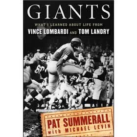Giants: What I Learned About Life from Vince Lombardi and Tom Landry