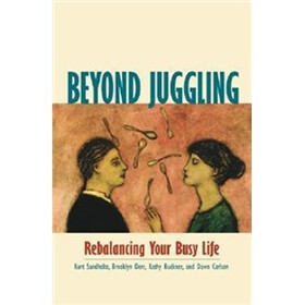 Beyond Juggling: Rebalancing Your Busy Life