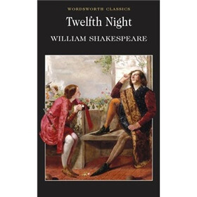 《Twelfth Night : (Wordsworth Classics)》(Willi