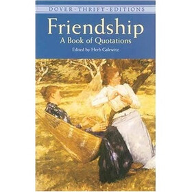Friendship: A Book of Quotations