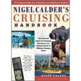 Nigel Calder's Cruising Handbook: A Compendium for Coastal and Offshore Sailors