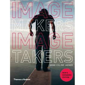 Image Makers, Image Takers