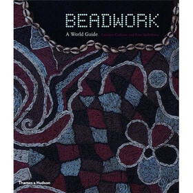 Beadwork: A World Guide