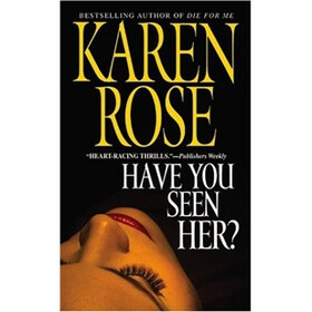 Have You Seen Her?