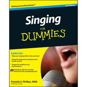 Singing for Dummies （2nd Revised edition）