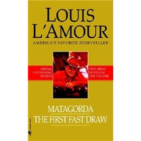 Matagorda & the First Fast Draw (Bantam Books Western)