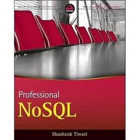 Professional NoSQL (Wrox Programmer to Programmer)