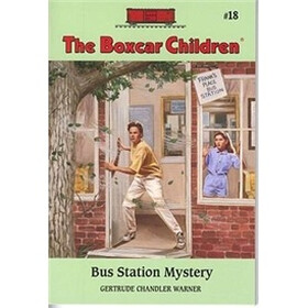 The Bus Station Mystery (The Boxcar Children Mysteries #18)