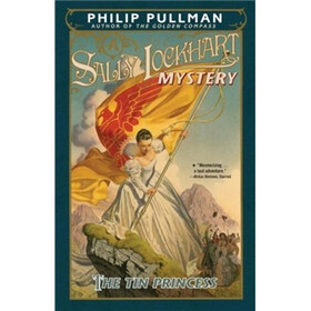 The Tin Princess: A Sally Lockhart Mystery