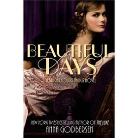 Beautiful Days: A Bright Young Things Novel