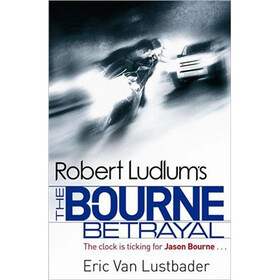 Robert Ludlum's the Bourne Betrayal
