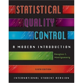 Statistical Quality Control: A Modern Introduction