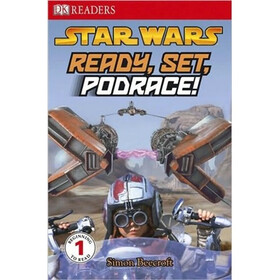 DK Readers Star Wars : Ready, Set, Podrace!