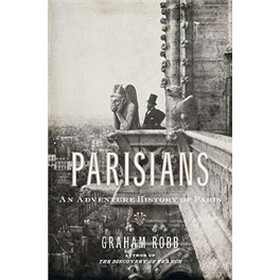 Parisians: An Adventure History of Paris