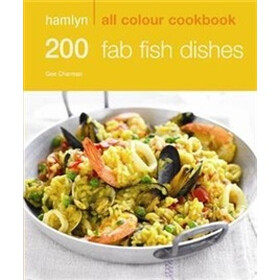 Hamlyn All Colour Cookbook 200 Fab Fish Dishes (Hamlyn All Colour Cookbooks)