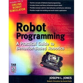Robot Programming: A Practical Guide to Behavior-Based Robotics