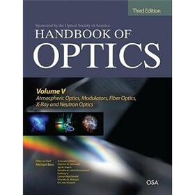 Handbook of Optics, Third Edition Volume V