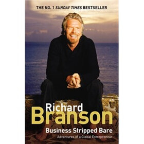 Business Stripped Bare: Adventures of a Global Entrepreneur