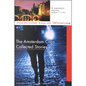 The Amsterdam Cops: Collected Stories