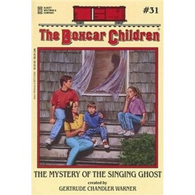 The Mystery of the Singing Ghost (Boxcar Children #31)