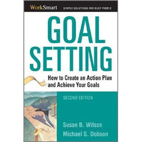 Goal Setting: How to Create an Action Plan and Achieve Your Goals