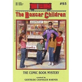The Comic Book Mystery (The Boxcar Children Mysteries #93)
