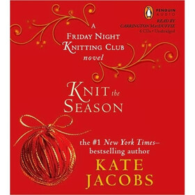 Knit the Season: A Friday Night Knitting Club Novel (Friday Night Knitting Club Novels)