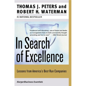 In Search of Excellence: Lessons from America's Best-run Companies