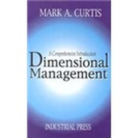 Dimensional Management: A Comprehensive Introduction