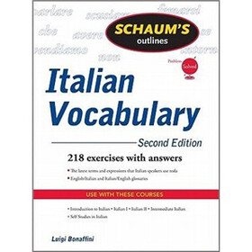Schaum's Outline of Italian Vocabulary, Second Edition (Schaum's Outline Series)