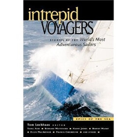 Intrepid Voyagers: Stories of the World's Most Adventurous Sailors