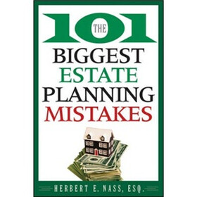 The 101 Biggest Estate Planning Mistakes