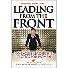 Leading from the Front: No Excuse Leadership Tactics for Women
