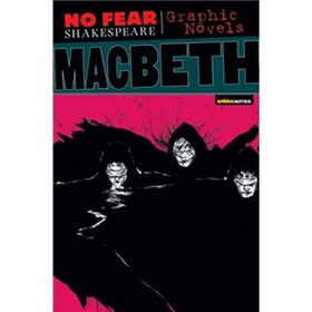 Macbeth (No Fear Shakespeare Graphic Novels)