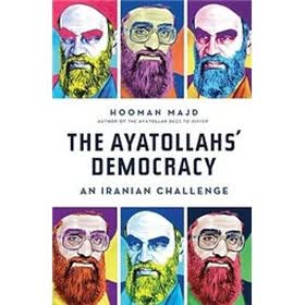 The Ayatollah's Democracy: An Iranian Challenge
