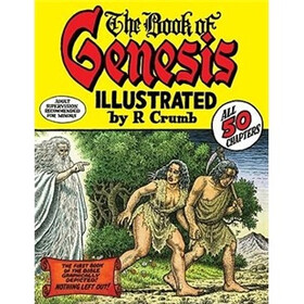 The Book of Genesis: Illustrated by R.Crumb