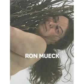 Ron Mueck